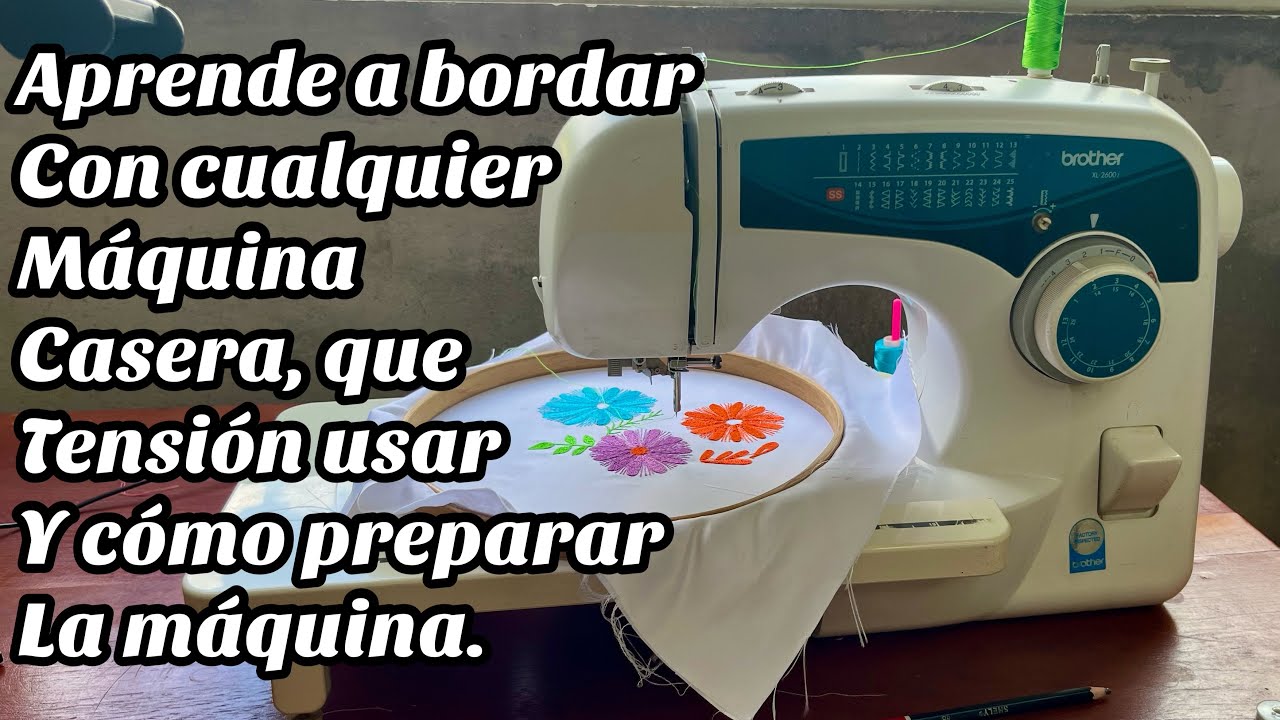 Aprende a bordar con cualquier m&aacute;quina casera, que tensi&oacute;n usar y como preparar la m&aacute;quina.