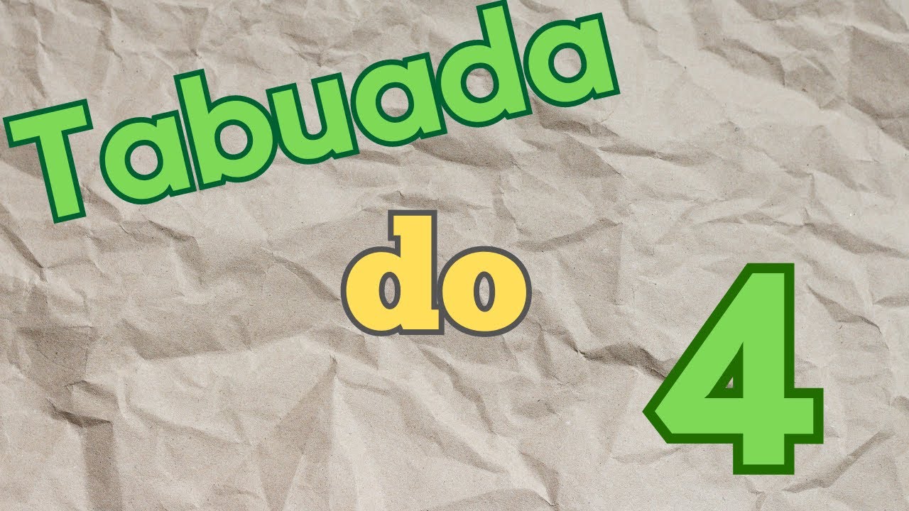 Cantando a TABUADA do 4
