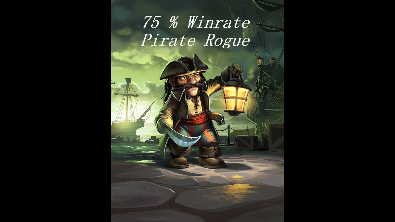 75% Winrate Pirate Rogue Deck I Wild Hearthstone Legend