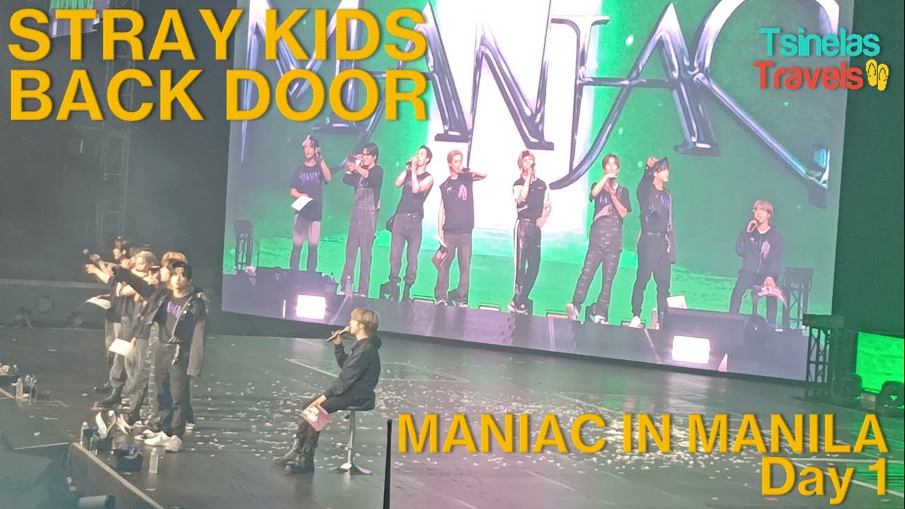 Back Door Live Performance | Stray Kids 2nd World Tour - Maniac in Manila (Day 1)