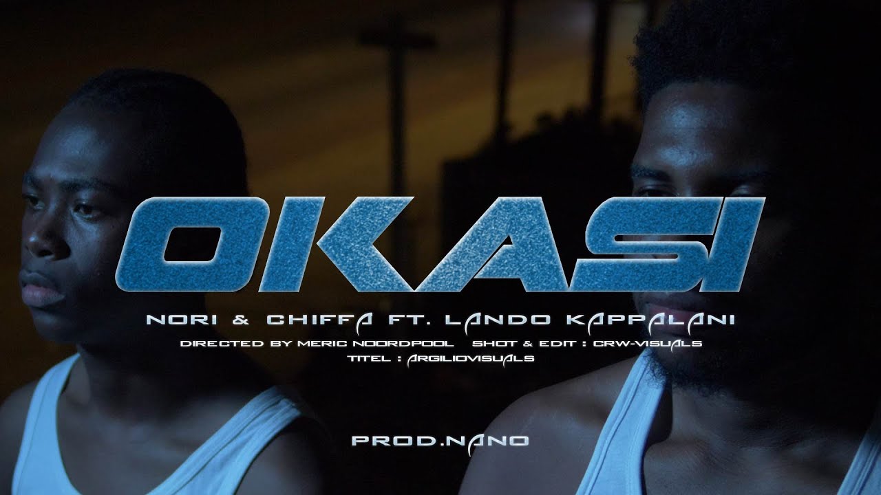 NORI & CHIFFA - OKASI FT. LANDO KAPPALANI (PROD. NANO)