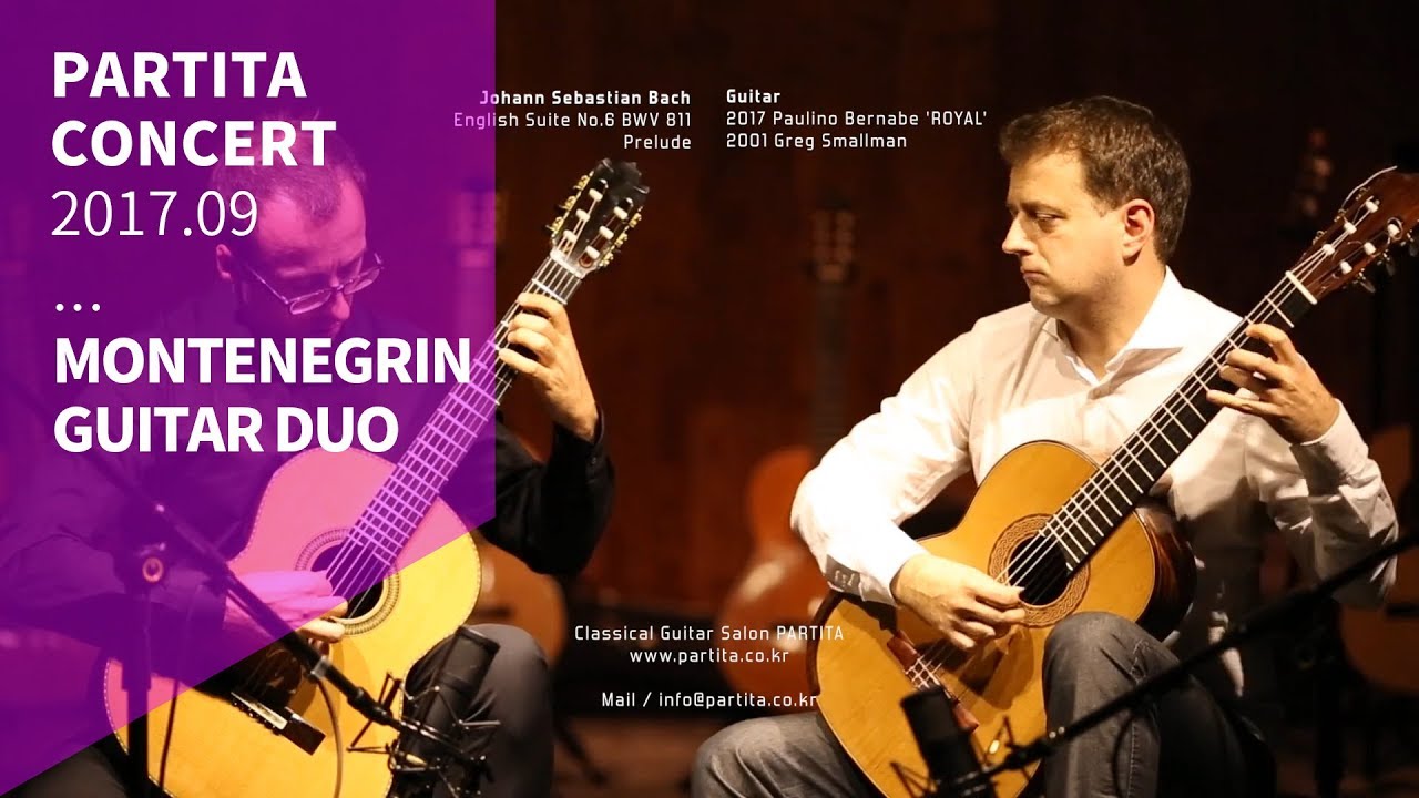 J.S. Bach English Suite No.6 BWV 811 Prelude / Montenegrin Duo 몬테네그린 기타듀오