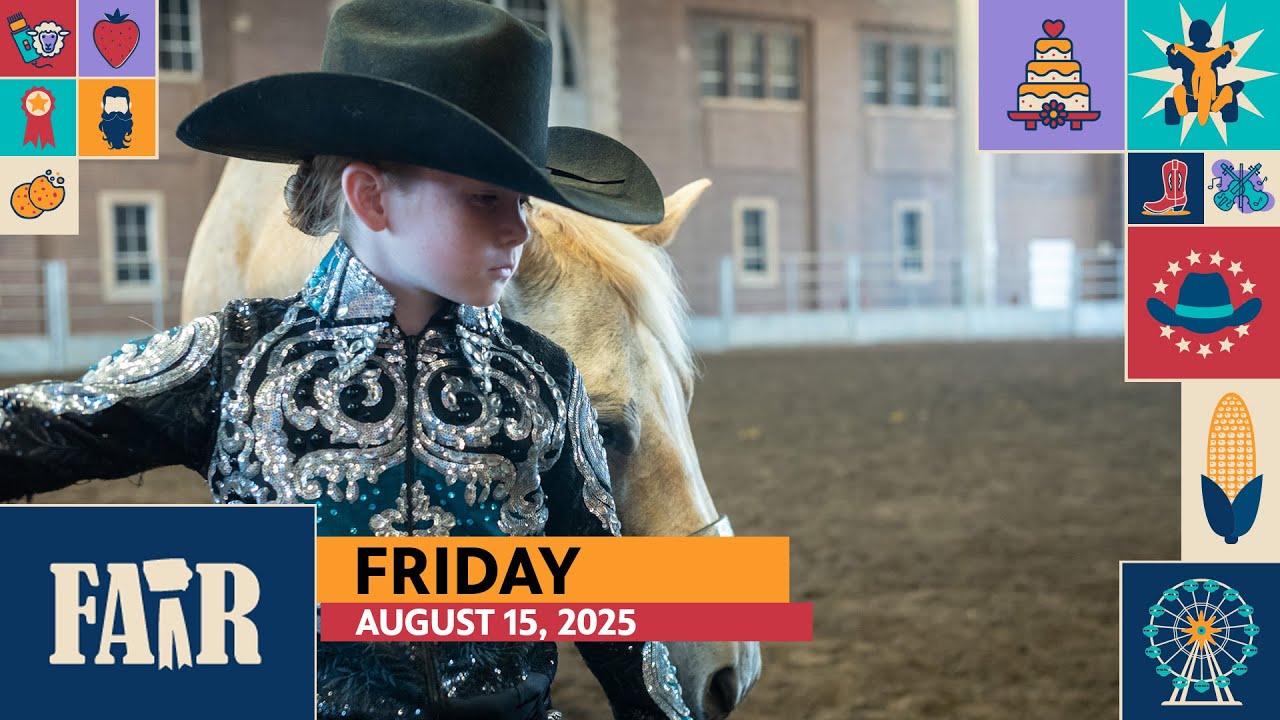 Fair 2025 – Friday, August 15