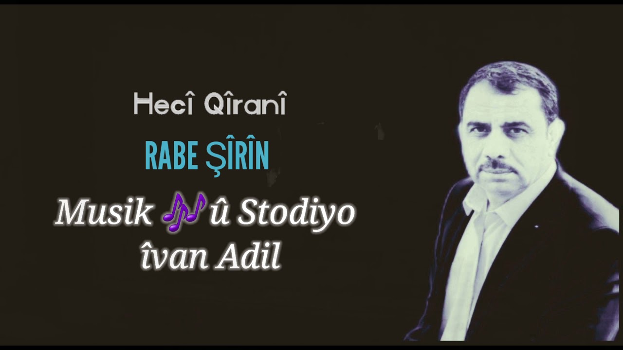 حجي قيراني Rabe Şîrîn