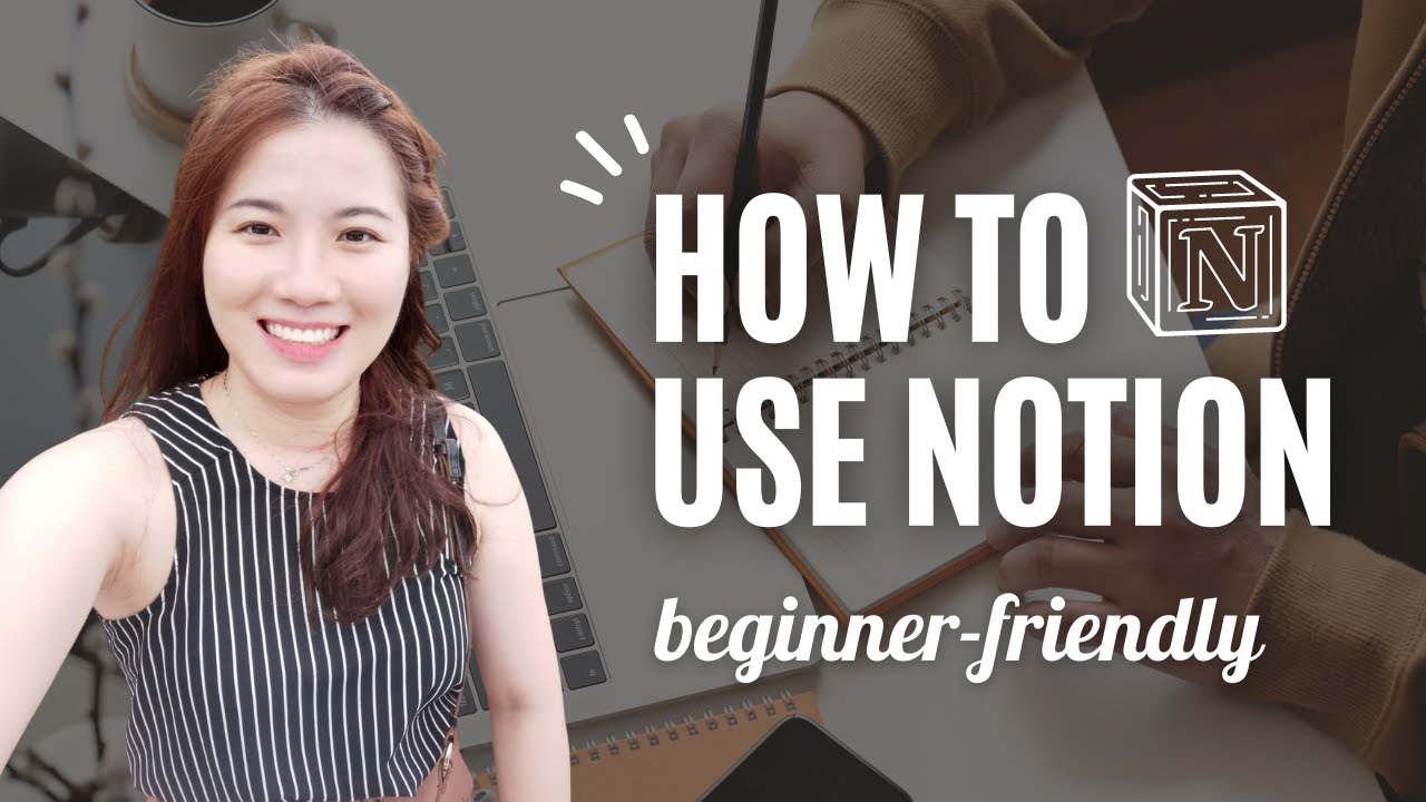 Notion Tutorial (2022) - Ultimate Beginner&rsquo;s Guide