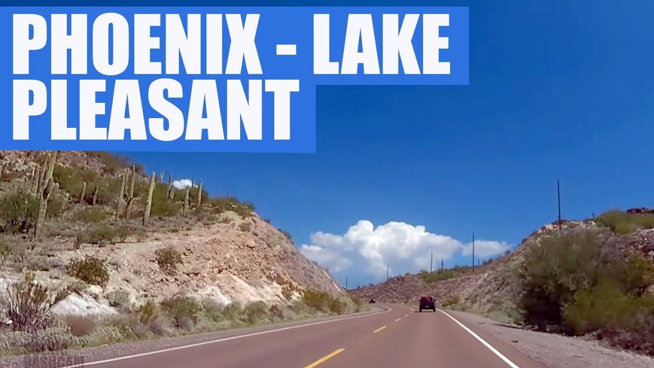 Phoenix, Arizona to Scorpion Bay, Lake Pleasant drive in 11 minutes (60fps)
