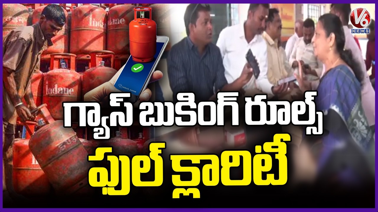 Petroleum Dept. Clarity Over LPG Booking, Suggests Not To Believe Fake News, No Rules Changed | V6