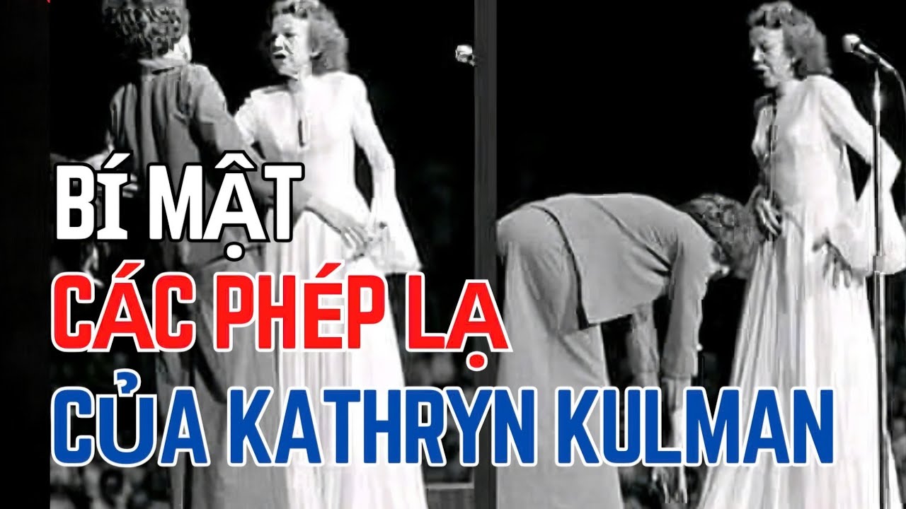Bí Mật Các Phép Lạ Của Nhà Truyền Giáo / Mục Sư Kathryn Kuhlman