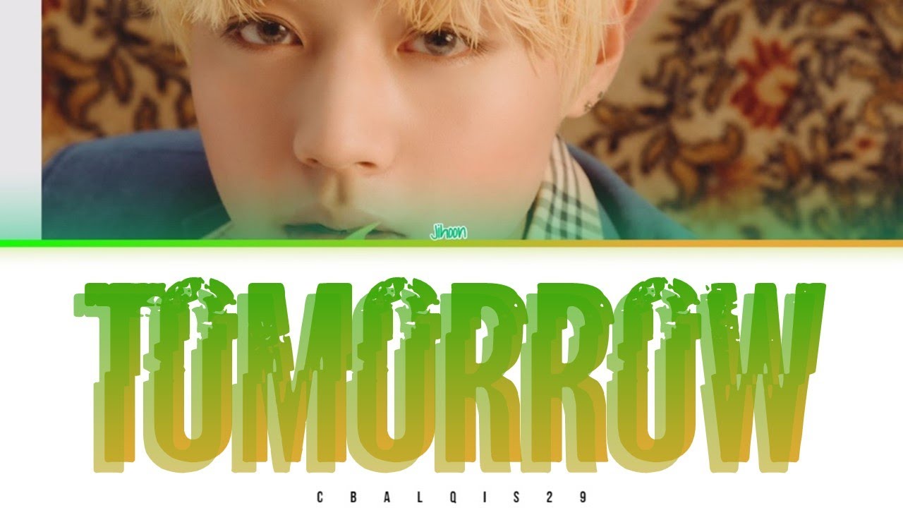 PARK JIHOON (박지훈) - 'TOMORROW' (Eng/Rom/Han/가사)