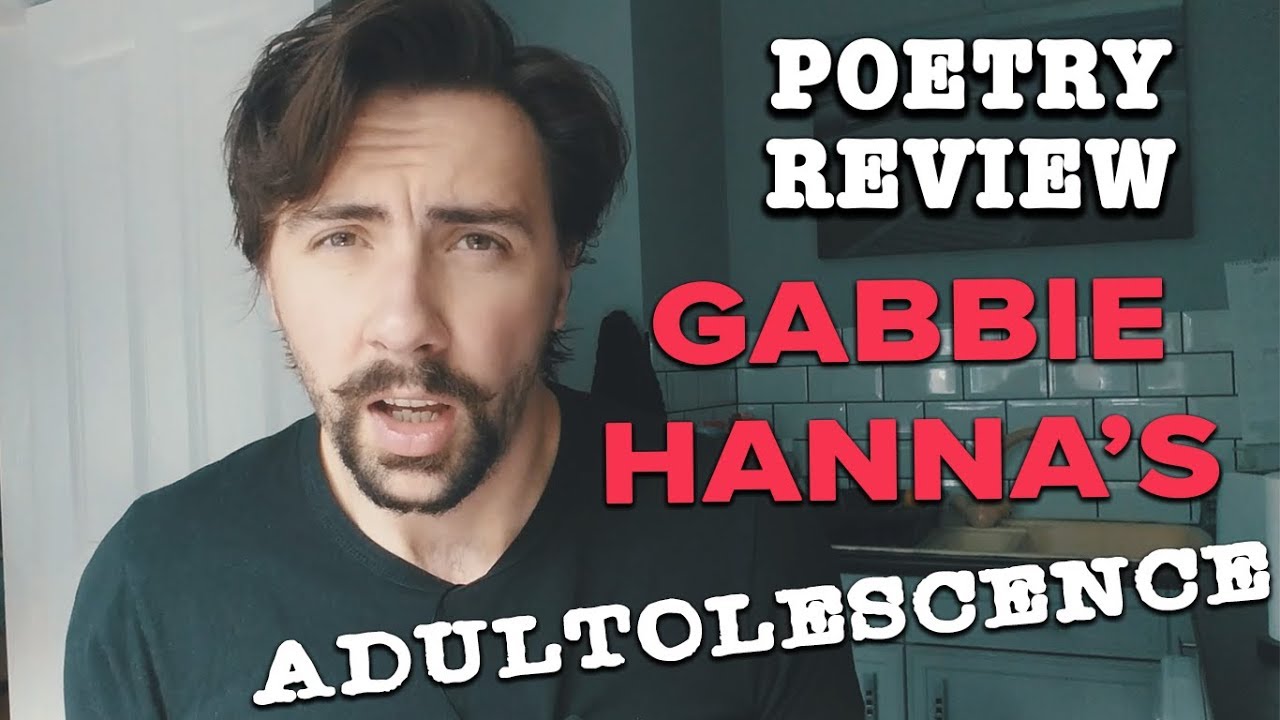 Poetry Review: Gabbie Hanna's Adultolescence