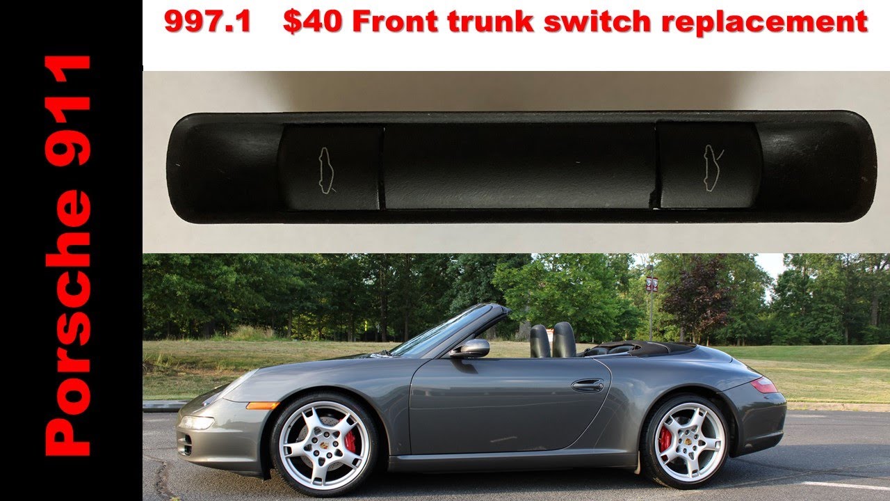 Porsche 997.1 Front trunk switch replacement how to video