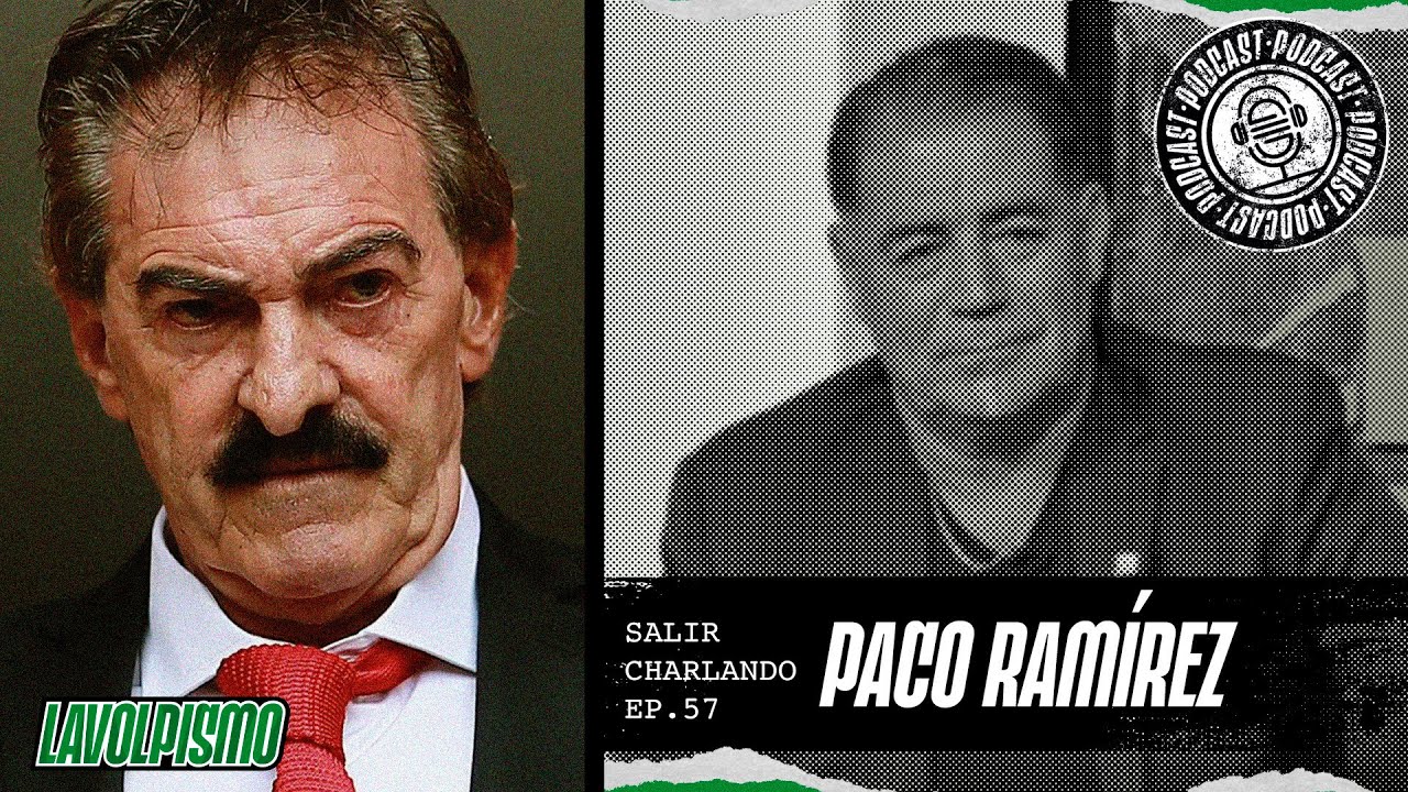 Lavolpismo - Salir Charlando #57 - Paco Ramírez