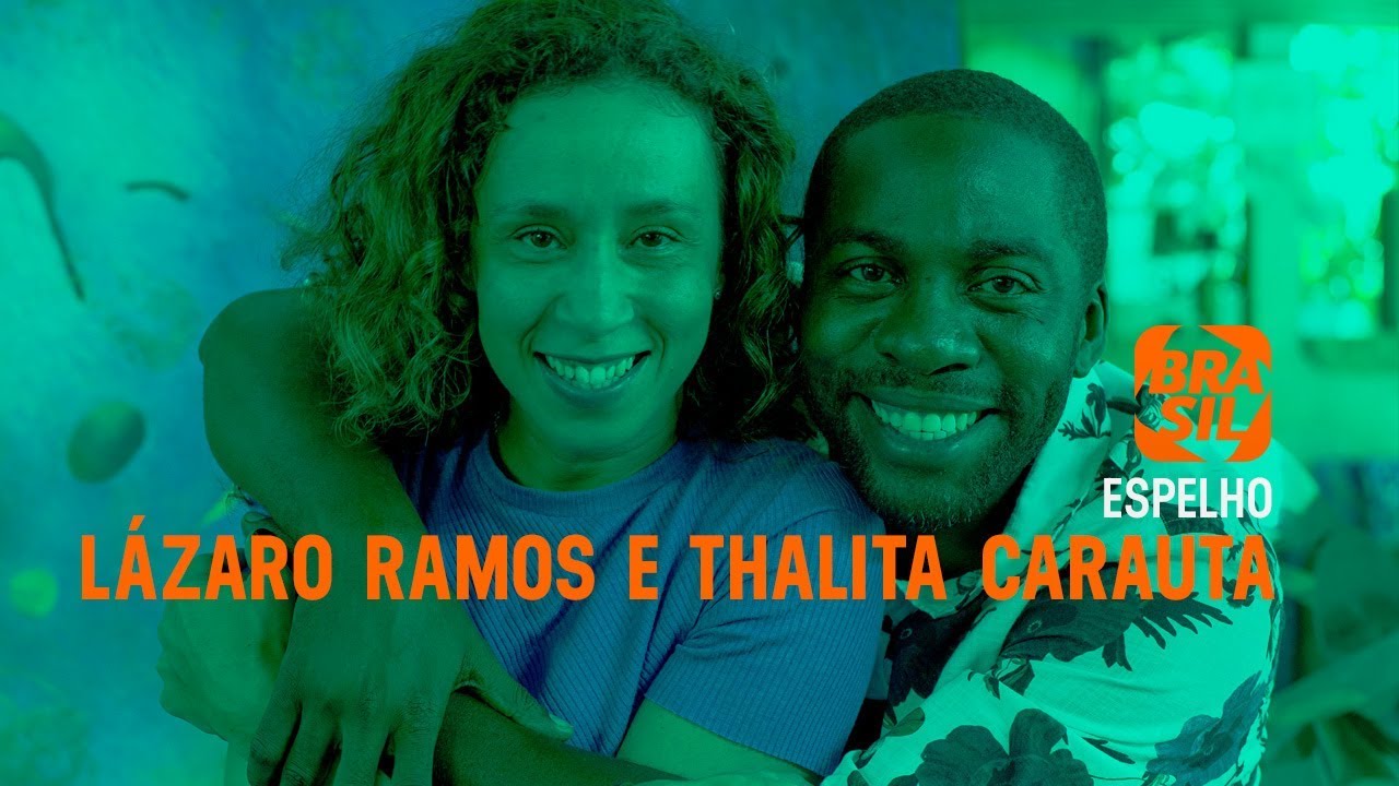 Lázaro Ramos e Thalita Carauta | Espelho