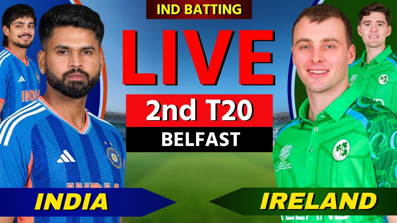 🔴 IND vs IRE, 2nd T20I 2026, IND BAT, Cricket Live Match Today Scores, Commentary, India vs Ireland