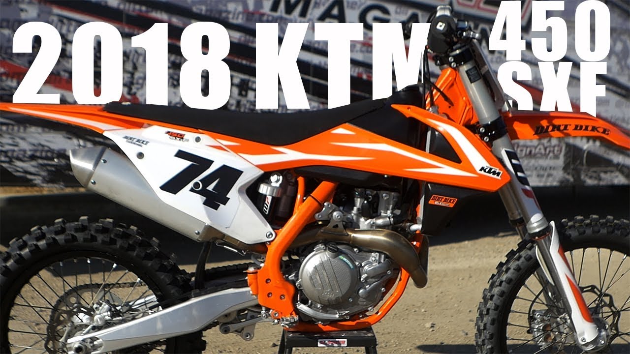 2018 KTM 450SXF - Dirt Bike Magazine