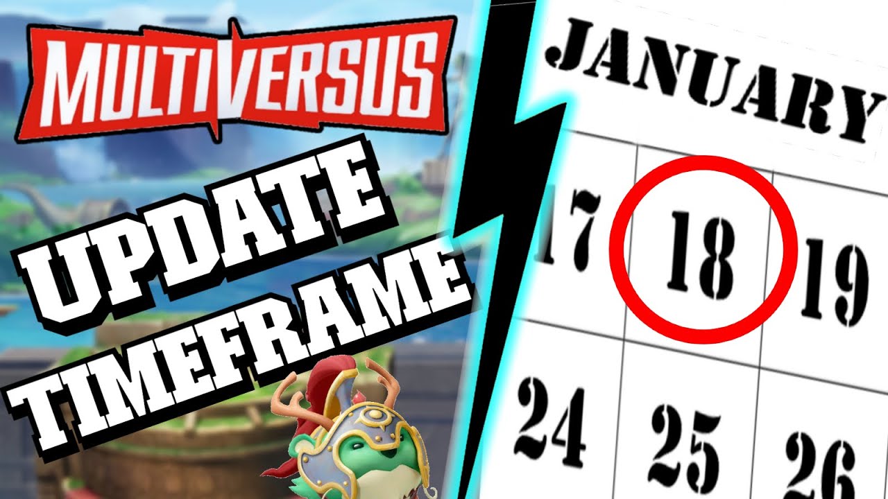 MULTIVERSUS | Possible Timeframe for NEXT Update