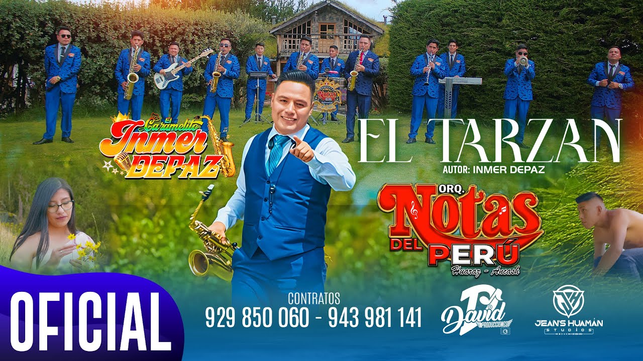 EL TARZAN - ORQ. NOTAS DEL PERÚ - HUARAZ - VIDEO OFICIAL