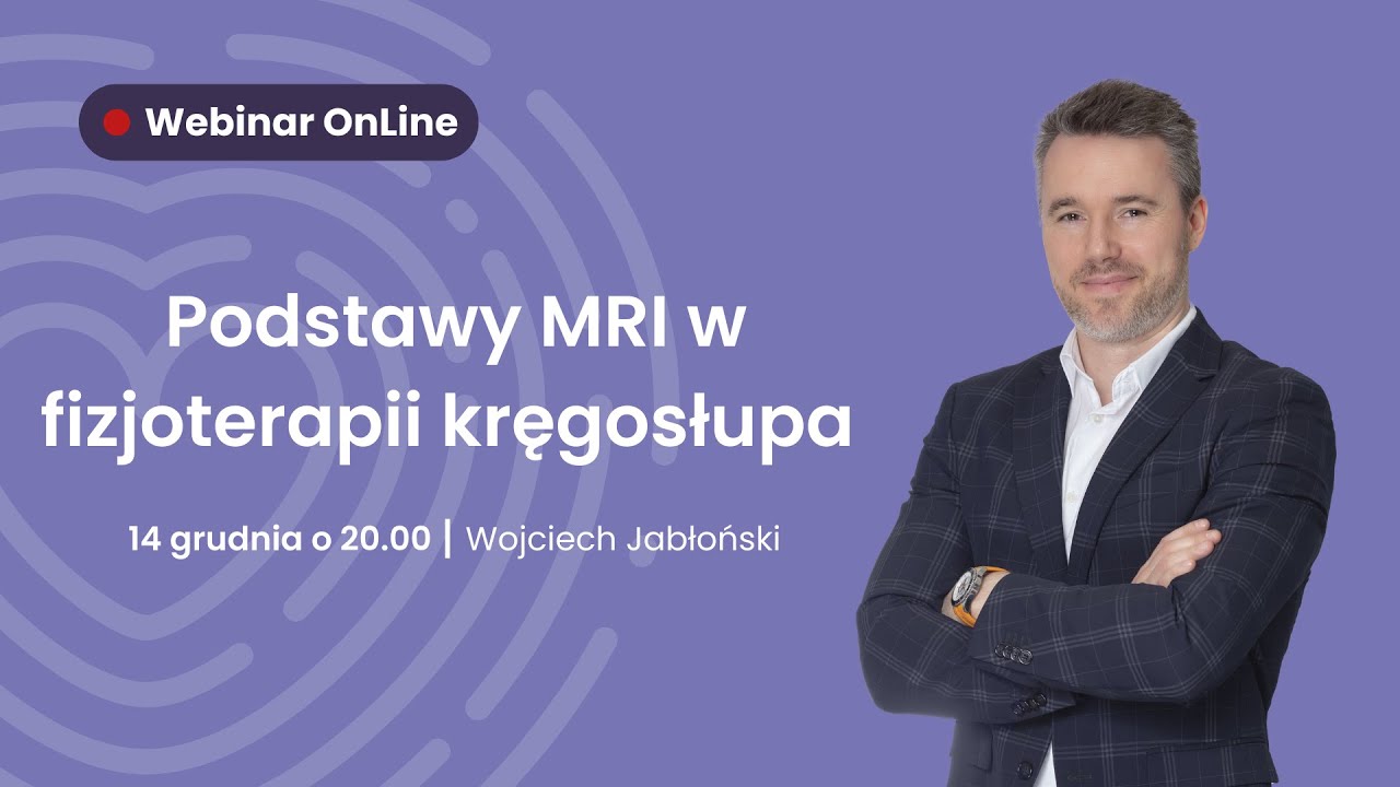 LIVE: Podstawy MRI w fizjoterapii kręgosłupa