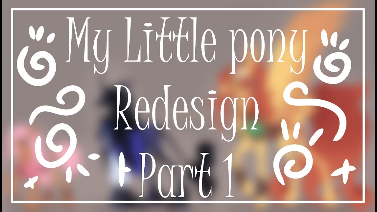 |My Little Pony| redesign mane 6 [part 1][speedpaint]