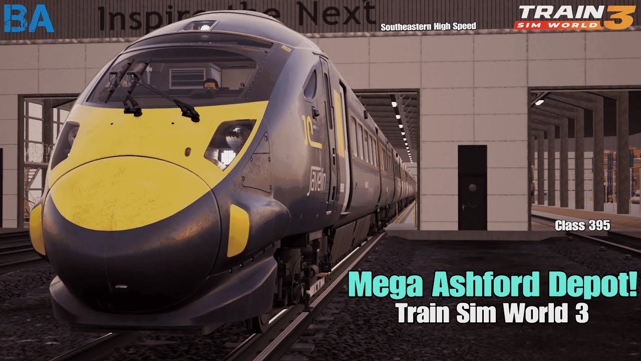 Mega Ashford Depot!|Southeastern High Speed|Train Sim World 3