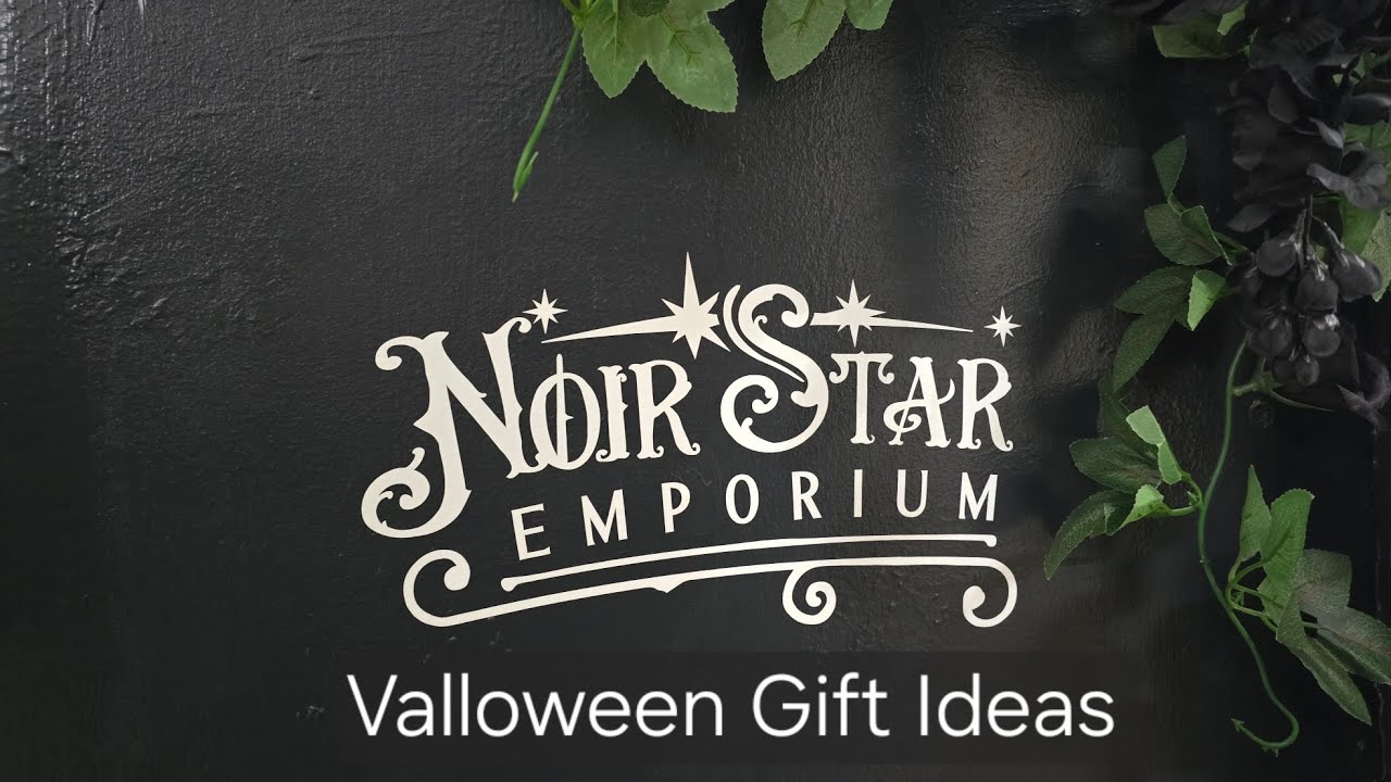 Noir Star Emporium Valloween Gift Ideas 2026