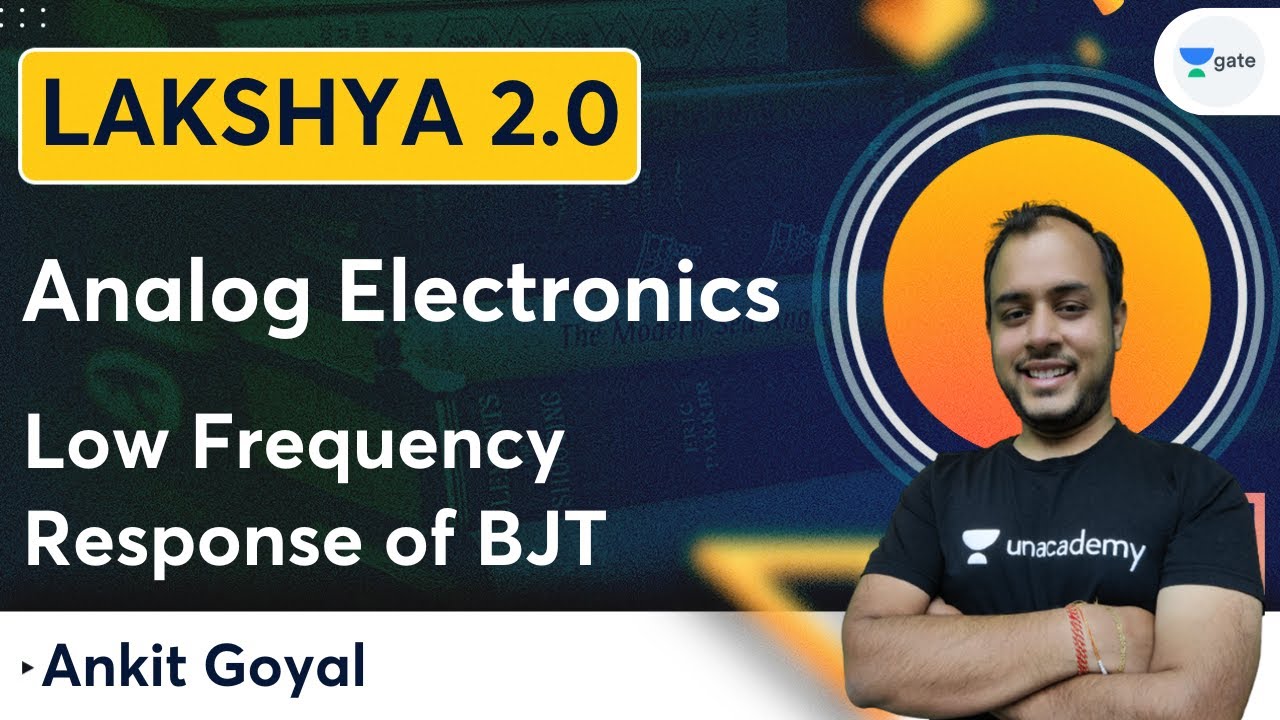 Low Frequency Response of BJT | Lakshya Batch 2.0 - Analog Electronics | Ankit Goyal