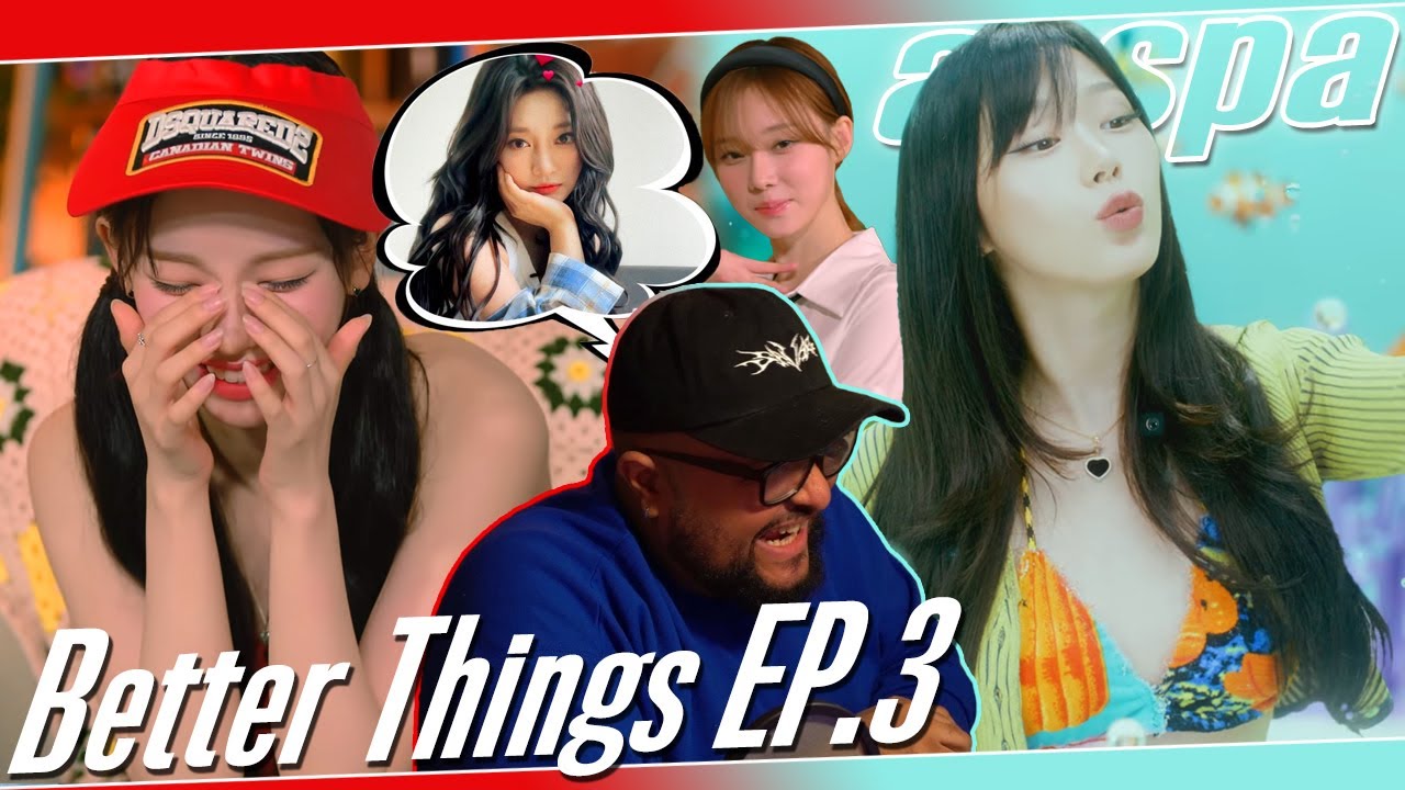 aespa 'Better Things EP.3' REACTION | GOT KARINA DOWN TO A SCIENCE 😂