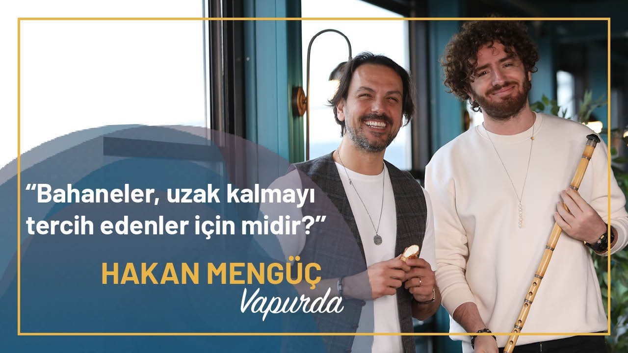 Hakan Mengüç / Vapurda Çay Simit Sohbet