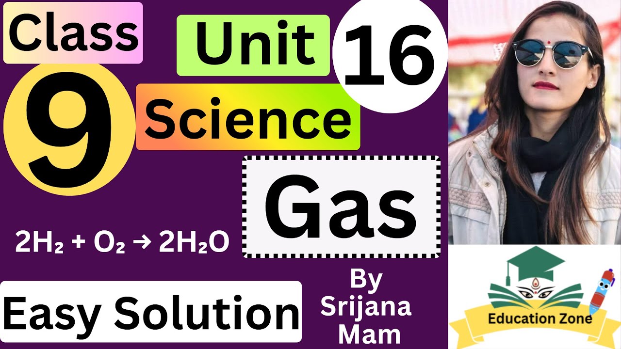Наука, 9 класс, Раздел 16 | Газы | Полное решение упражнения (CDC) | Водород, кислород, азот