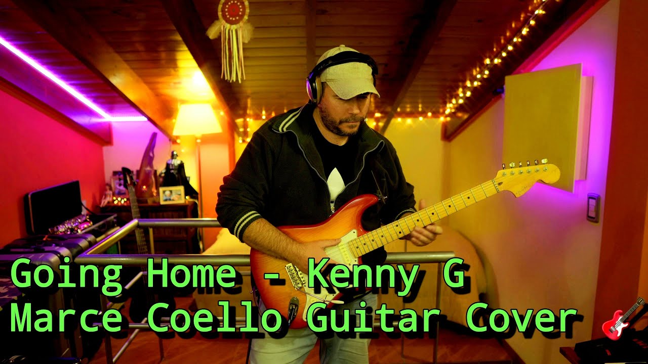 Going Home - Kenny G - Marce Coello Guitar Cover 🎸