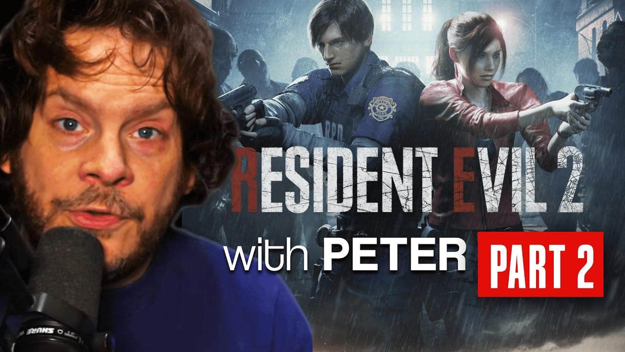 [PART 2] RESIDENT EVIL 2 REMAKE with Peter (@PremierTwo)