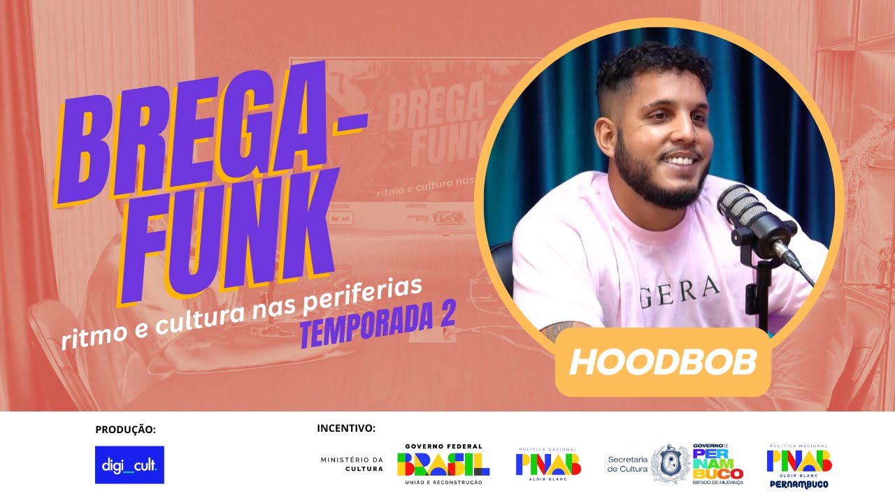 TrapBrega? As novas misturas: o futuro do Brega-funk, sem esquecer do passado - Episódio 6