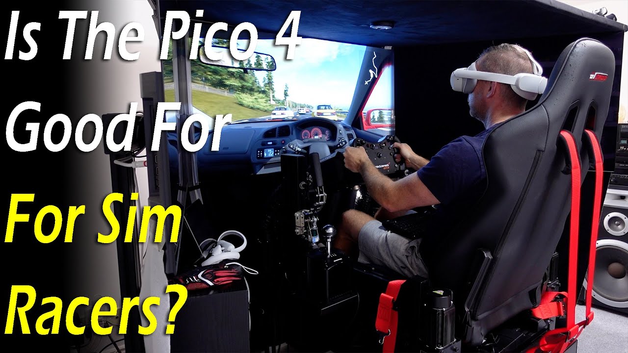 Is The Pico 4 Good For Sim Racers?