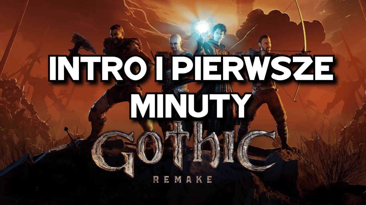 Gothic Remake PL | Intro i pierwsze minuty gry bez komentarza | Wersja PC