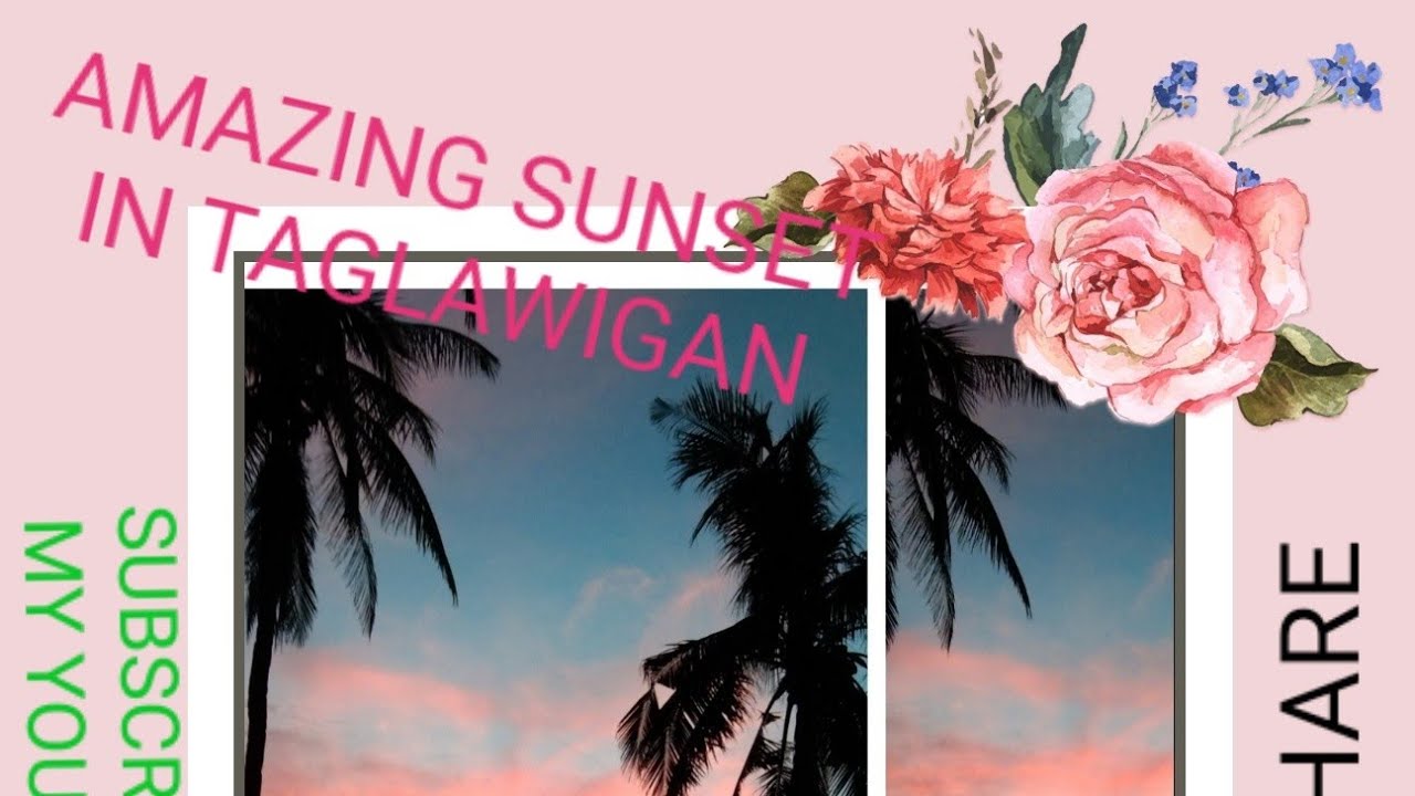 AMAZING SUNSET IN TAGLAWIGAN
