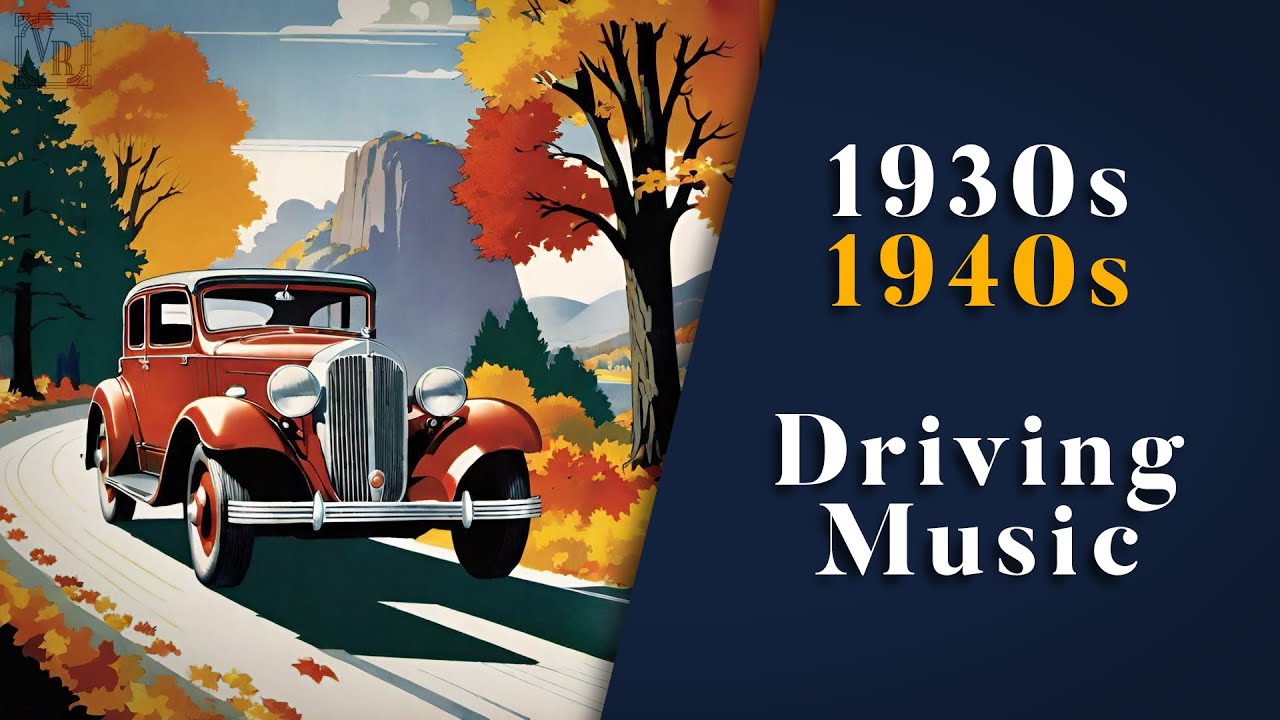 Vintage Music For A Car Ride On A Fall Day &zwj;🍁 | 1930s / 1940s Relaxing and Nostalgic Music