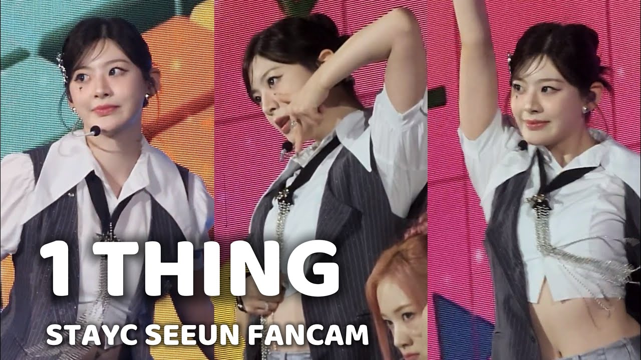 🇺🇸240728 스테이씨(STAYC) 세은(SEEUN) '1THING'  직캠(FANCAM)/ KCON LA 2024