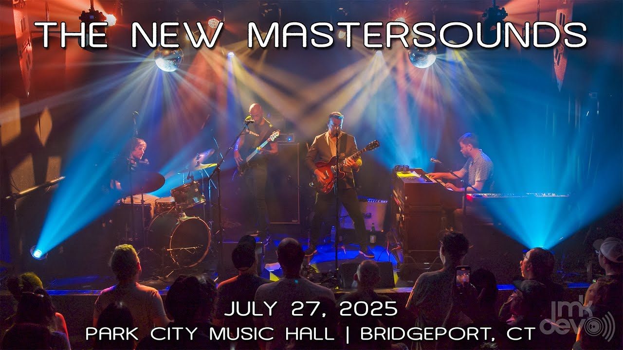 The New Mastersounds: 2025-07-27 - Park City Music Hall; Bridgeport, CT (Complete Show) [4K]