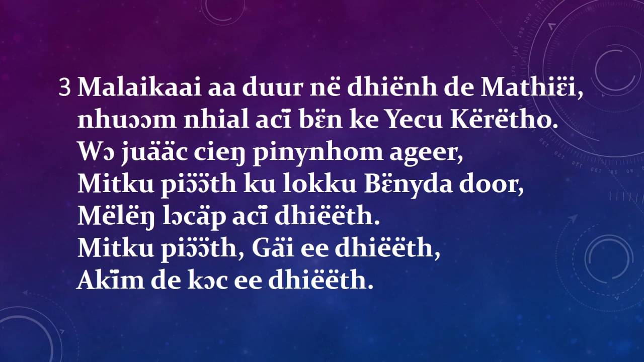 Nhialic W&auml;&auml; Madhɔl Y&iuml;n c&iuml; rɔt nyuɔ̈th wuɔɔk n&euml; nhiɛ̈ɛ̈r