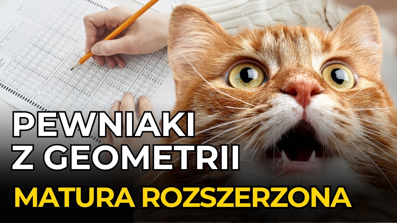 Geometria na Maturze Rozszerzonej z Matematyki - PEWNIAKI