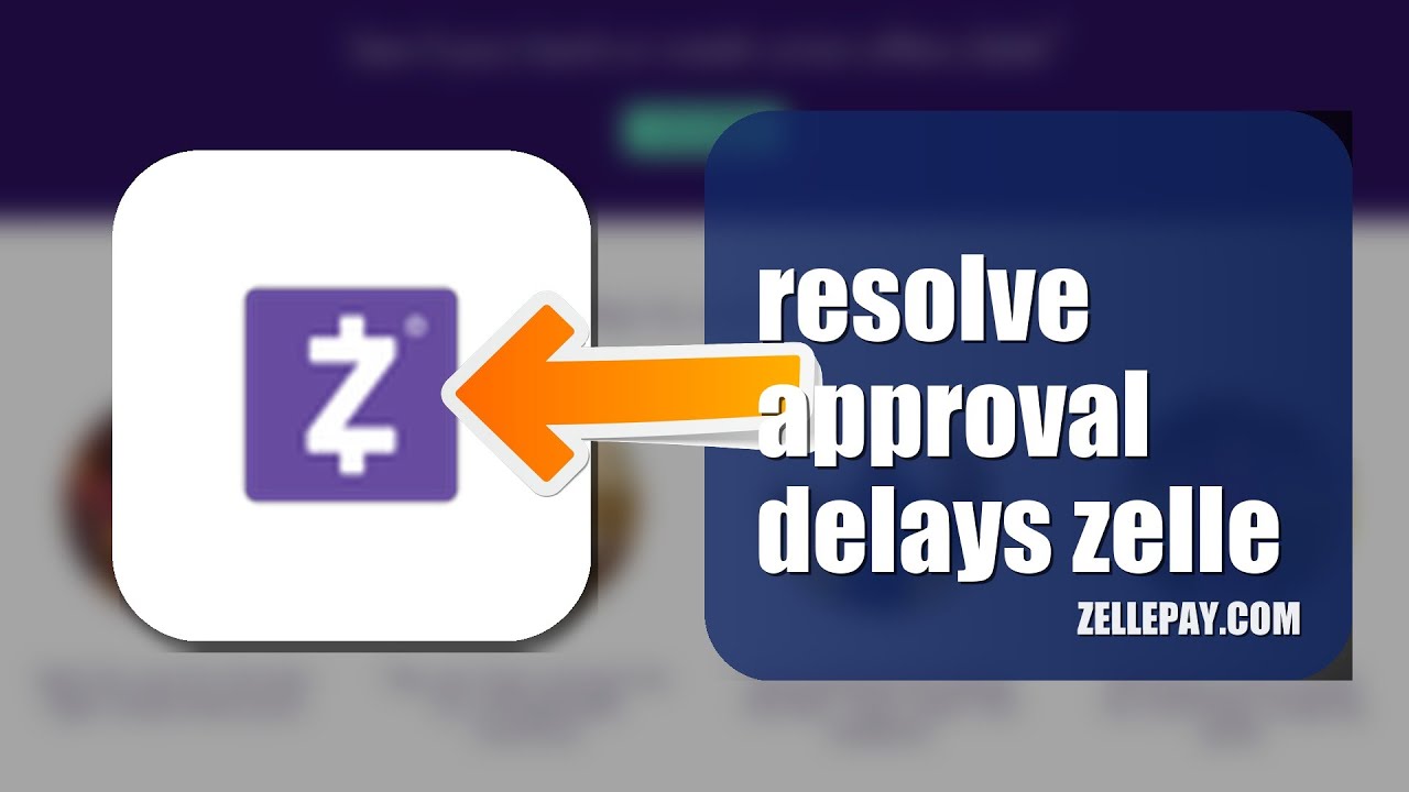 How To Resolve Approval Delays On Zelle 2026 (QUICK FIX)