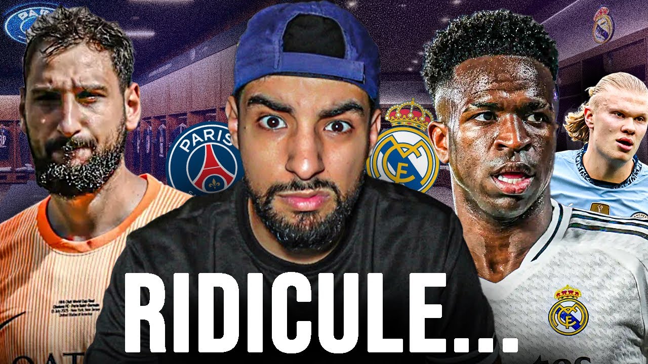 LE REAL ET LE PSG FONT N'IMPORTE QUOI...