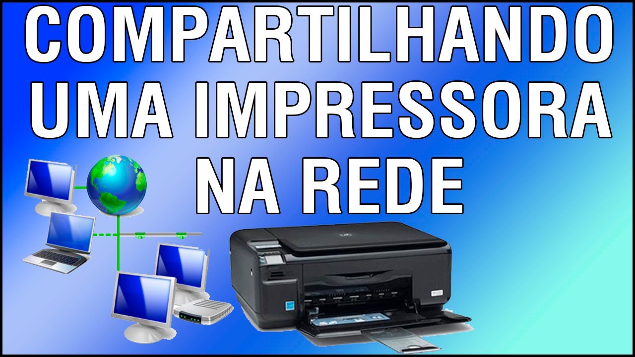 Como compartilhar uma impressora na rede