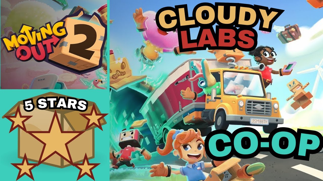 Moving Out 2-Cloudy Labs 5 Stars