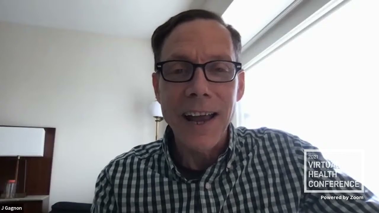Closing with Joe Gagnon - Virtual Health Conference 2021