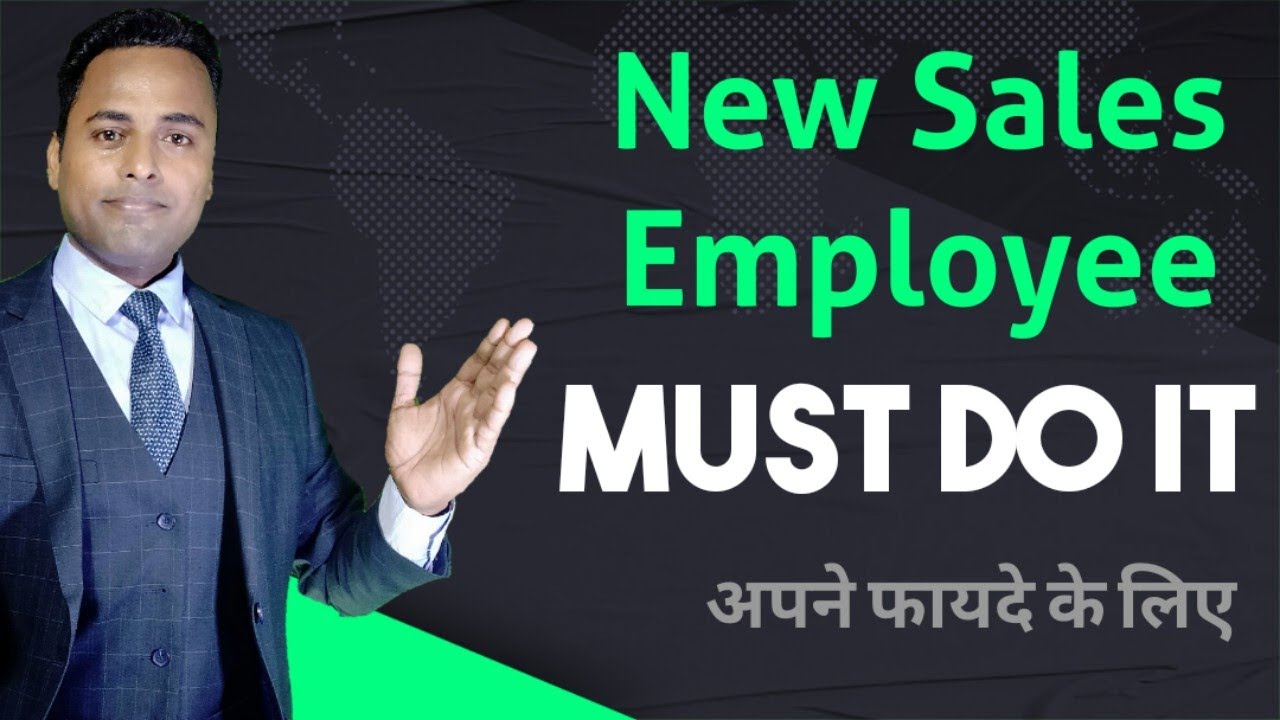 New/Trainee Sales Employee must Do it | Sales Training Video in Hindi