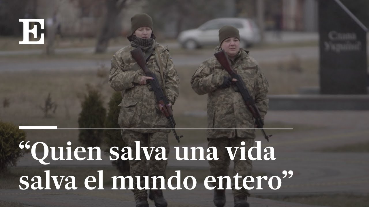 GUERRA en UCRANIA | La lucha de las SOLDADOS FEMINISTAS ucranias | EL PAÍS