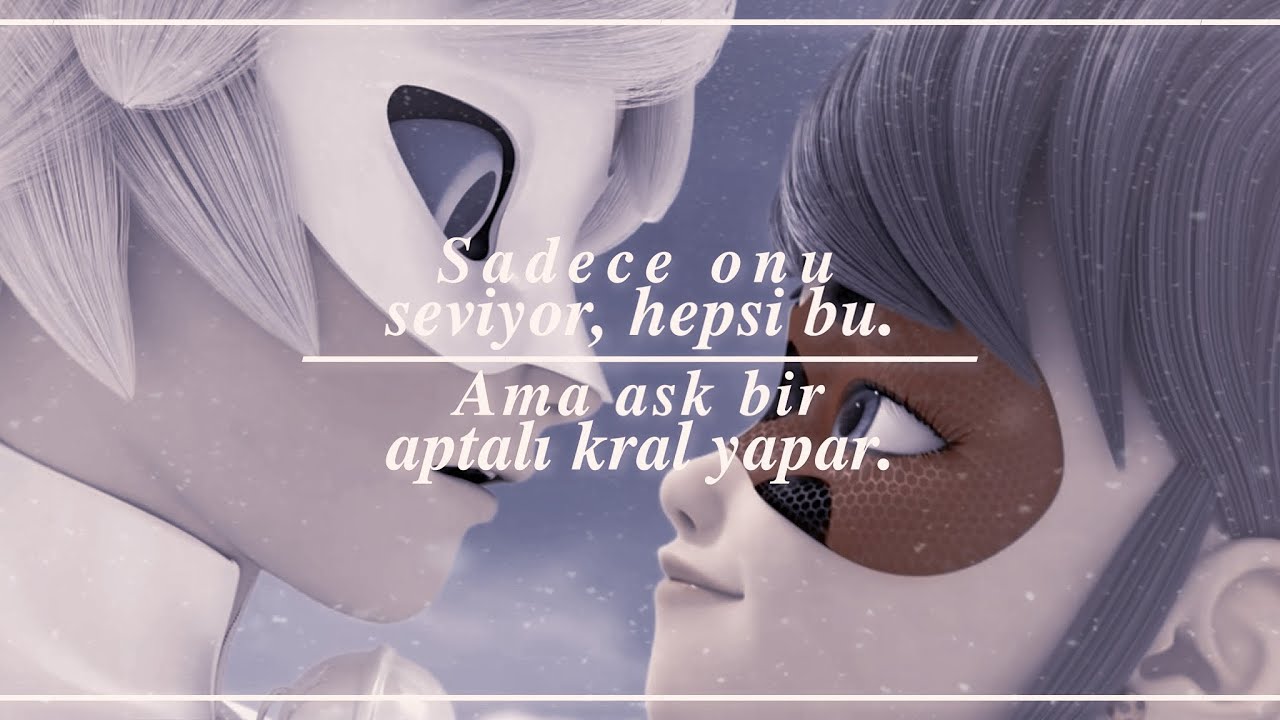 Adrien • Cat Noir || Indila - Love Story (Türkçe Çeviri)