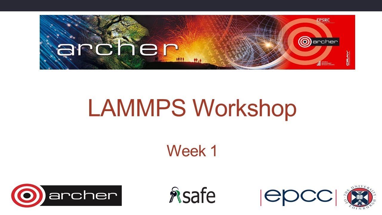 LAMMPS Workshop 2019 - Week 1