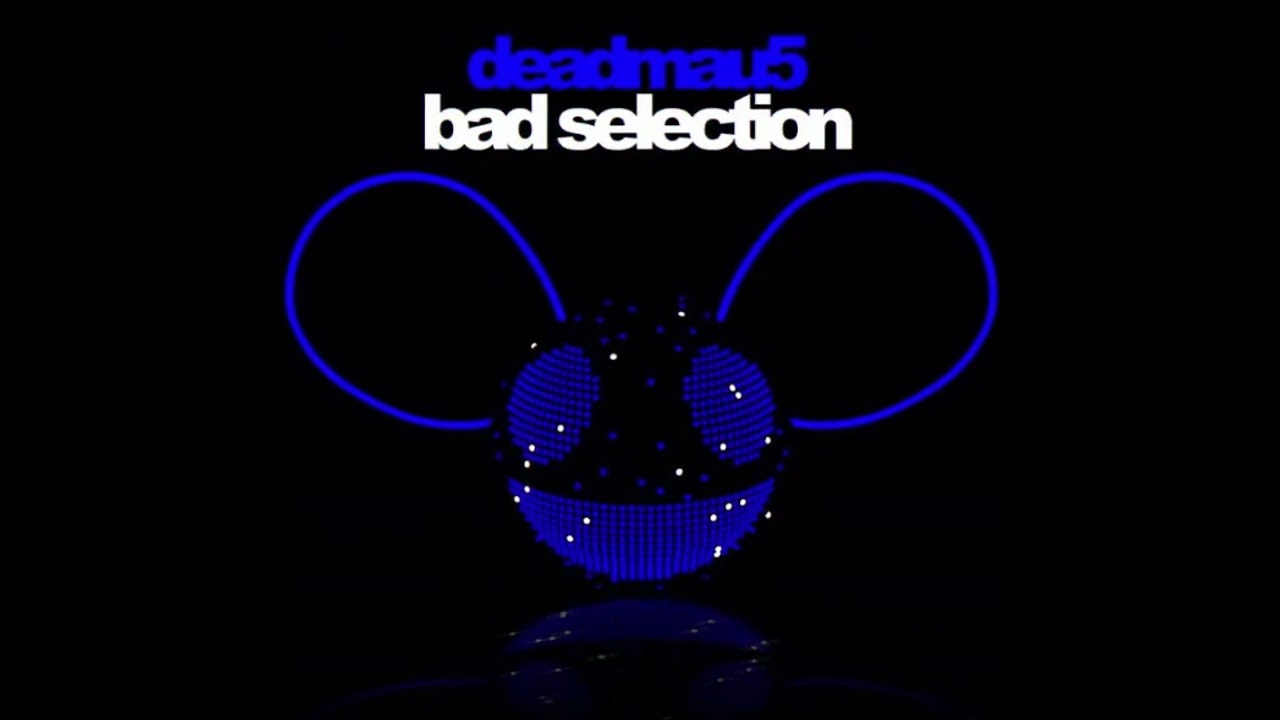 deadmau5 - Bad Selection (slowed + reverb)